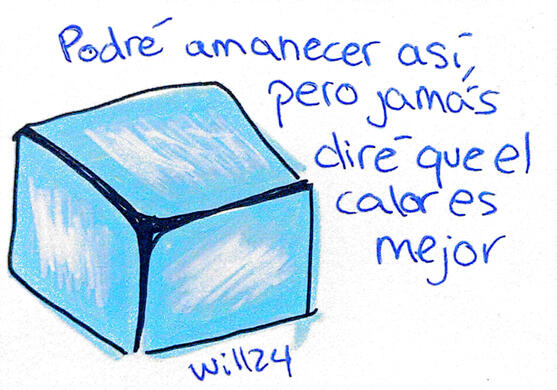 Jamás diré que el calor es mejor