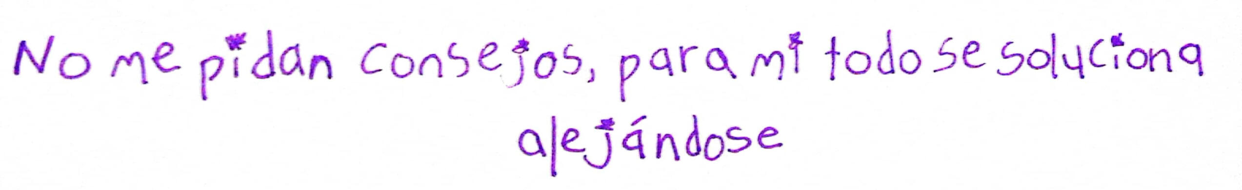 No me pidan consejos, para mí todo se soluciona alejándose